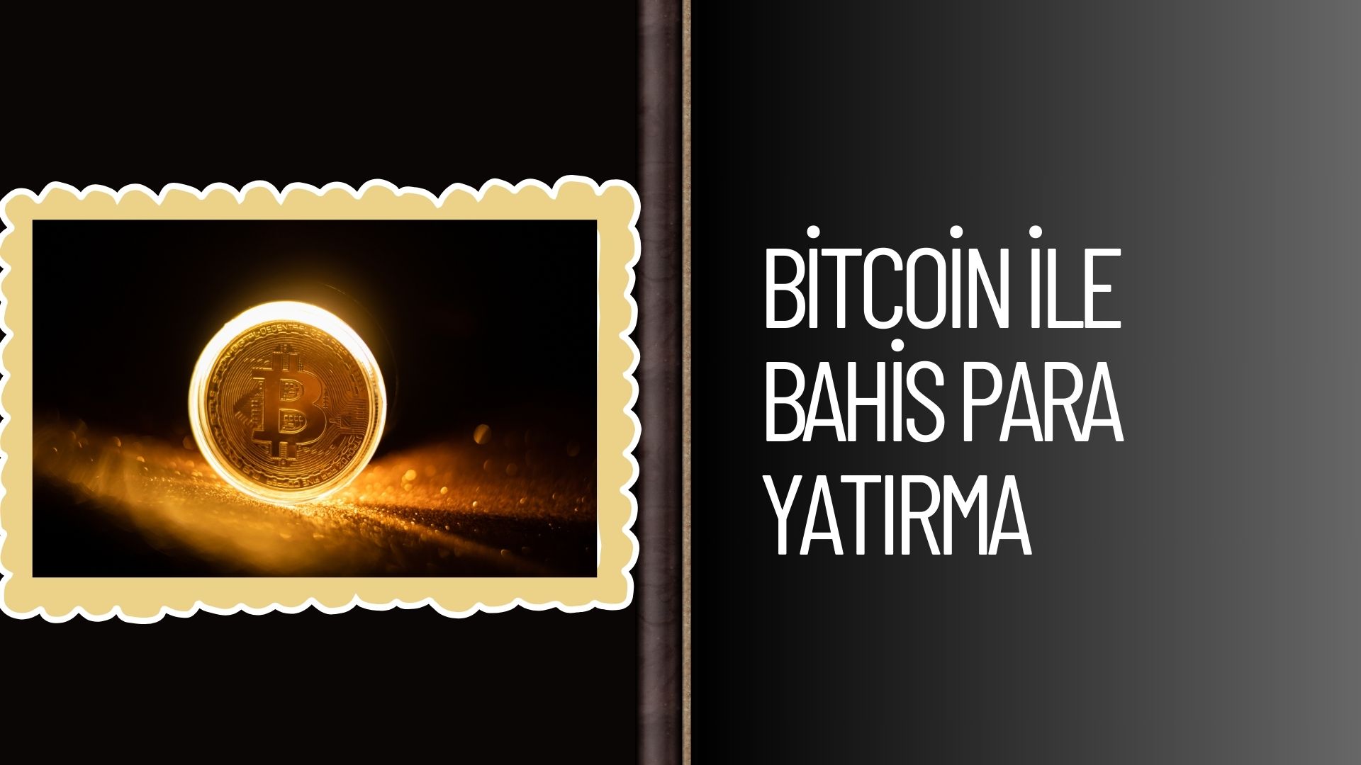 Bitcoin ile Bahis Para Yatırma